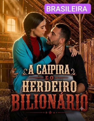 Capa da minissérie A Caipira e o Herdeiro Bilionário