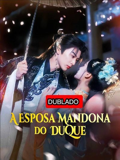 Capa da minissérie A Esposa Mandona do Duque Dublado