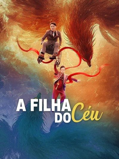 Capa da minissérie A Filha do Céu