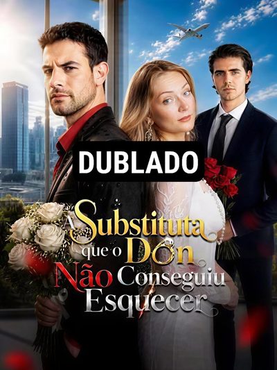 Capa da minissérie A Substituta que o Don Não Conseguiu Esquecer
