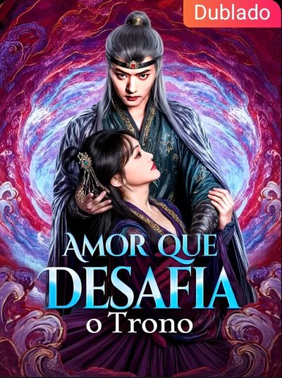 Capa da minissérie Amor que Desafia o Trono - Dublado