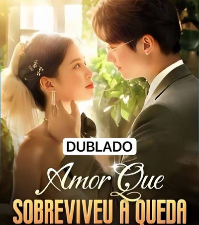 Capa da minissérie Amor que Sobreviveu à Queda Dublado