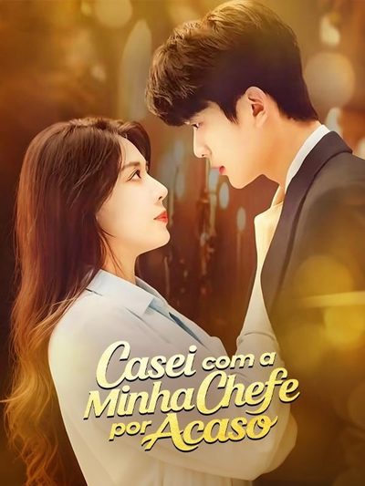 Capa da minissérie Casei com a Minha Chefe por Acaso Dublado