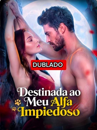 Capa da minissérie Destinada ao Meu Alfa Impiedoso Dublado