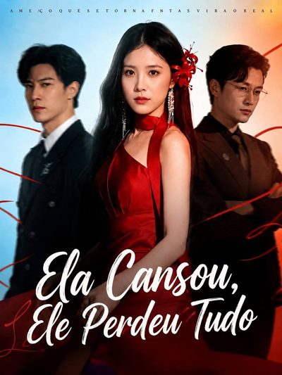 Capa da minissérie Ela Cansou Ele Perdeu Tudo