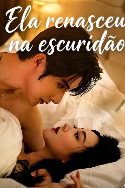 Capa da minissérie Ela Renasceu na Escuridão