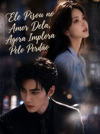 Capa da minissérie Ele Pisou no Amor Dela, Agora Implora Pelo Perdão
