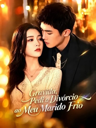 Capa da minissérie Grávida, Pedi o Divórcio ao Meu Marido Frio