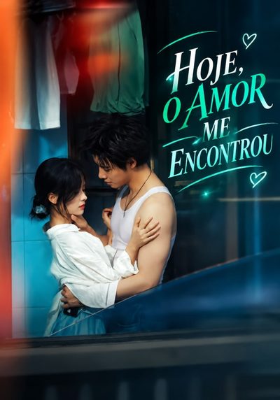 Capa da minissérie Hoje, o Amor Me Encontrou