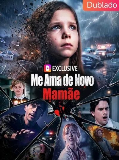 Capa da minissérie Me Ama de Novo, Mamãe
