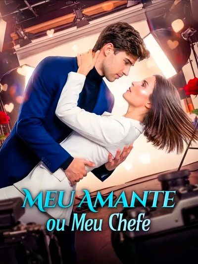 Capa da minissérie Meu Amante Ou Meu Chefe
