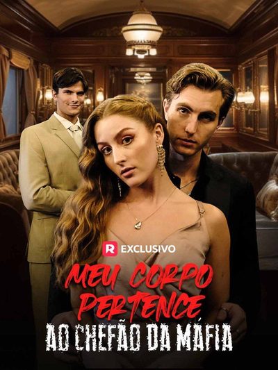 Capa da minissérie Meu Corpo Pertence ao Chefe da Máfia