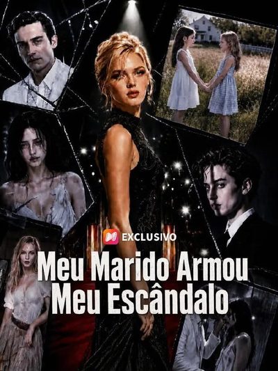Capa da minissérie Meu Marido Armou Meu Escândalo