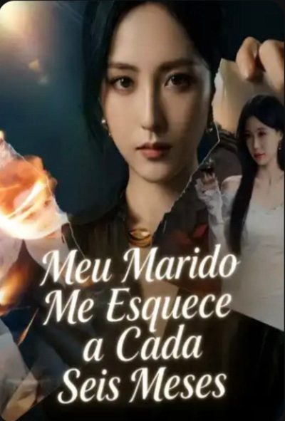 Capa da minissérie Meu Marido Me Esquece a Cada Seis Meses