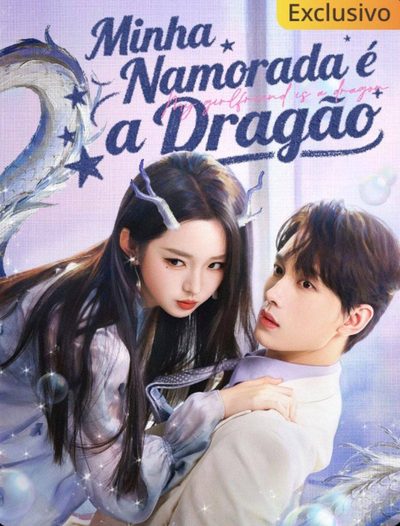 Capa da minissérie Minha Namorada É a Dragão