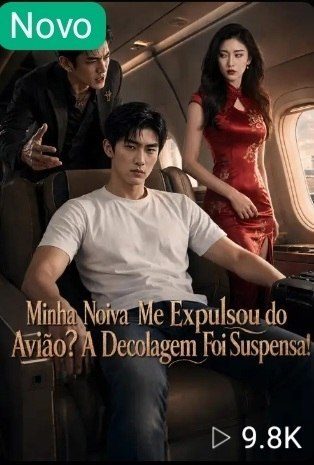 Capa da minissérie Minha Noiva Me Expulsou do Avião? a Decolagem Foi Suspensa!