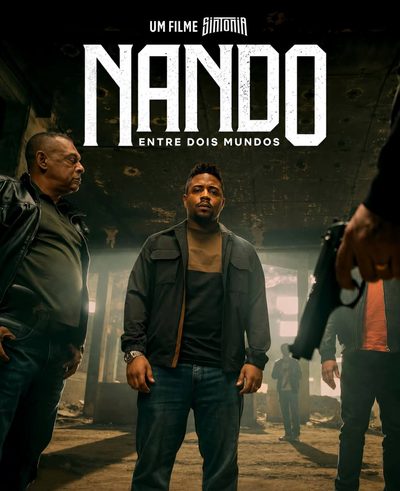 Capa da minissérie Nando Entre Dois Mundos: Um Filme Sintonia �#Crime #Drama �12 De Agosto De 2026 ��Nacional