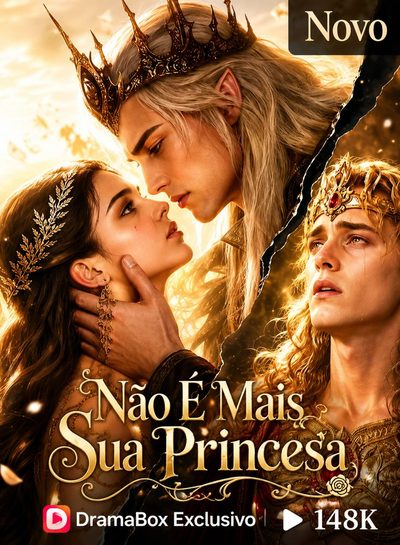 Capa da minissérie Não É Mais Sua Princesa