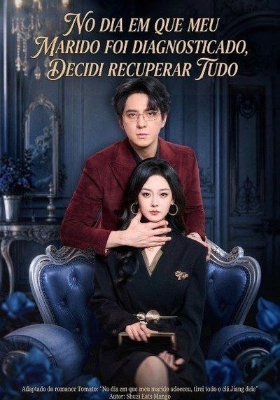 Capa da minissérie No Dia em que Meu Marido Foi Diagnosticado, Decidi Recuperar Tudo