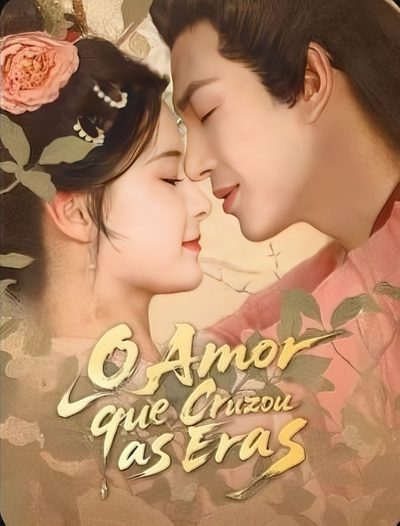 Capa da minissérie O Amor que Cruzou as Eras