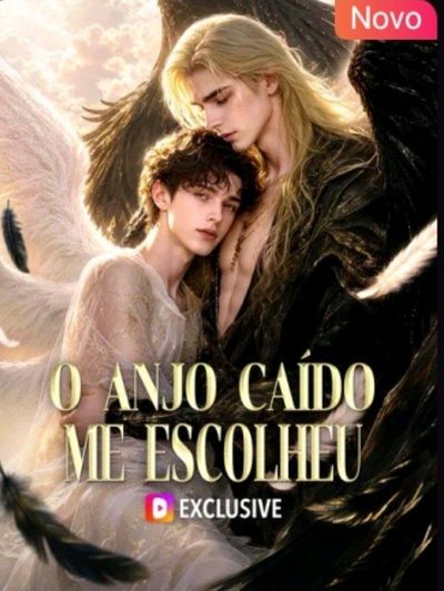 Capa da minissérie O Anjo Caído Me Escolheu Bl �