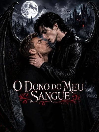Capa da minissérie O Dono do Meu Sangue