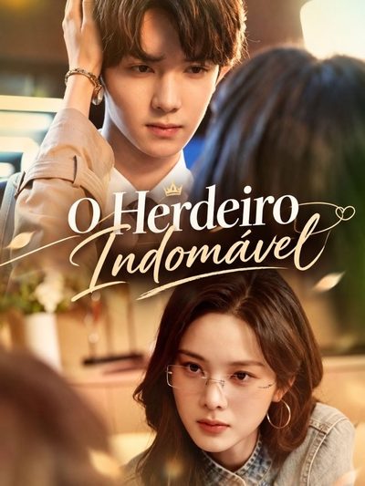 Capa da minissérie O Herdeiro Indomável