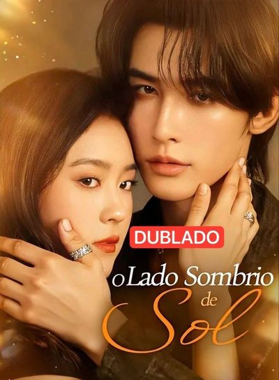 Capa da minissérie O Lado Sombrio de Sol Dublado