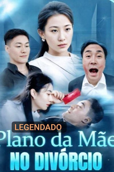 Capa da minissérie O Plano da Mãe no Divórcio Legendado