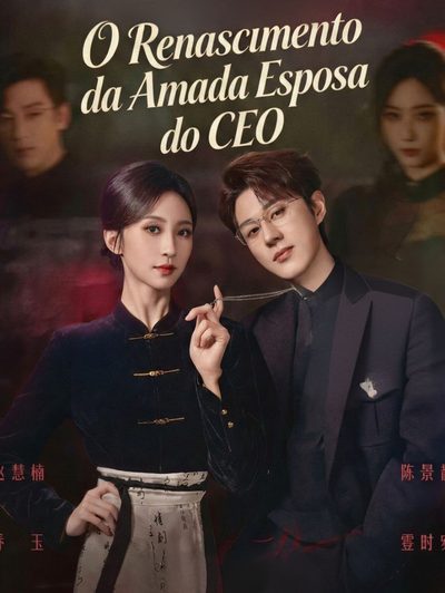 Capa da minissérie O Renascimento da Amada Esposa do CEO