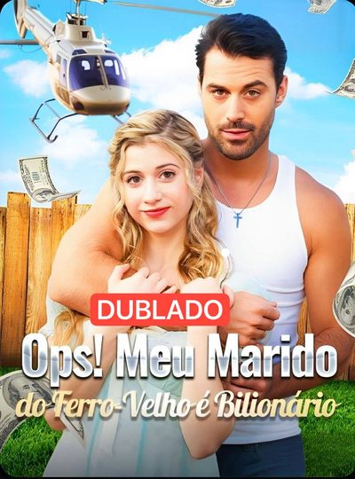 Capa da minissérie Ops! Meu Marido do Ferro-velho É um Bilionário Legendado
