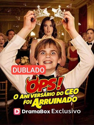 Capa da minissérie Ops o Aniversário do CEO Foi Arruinado - Dublado