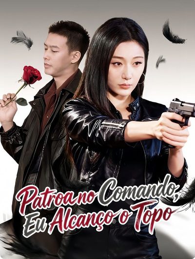 Capa da minissérie Patroa no Comando, Eu Alcanço o Topo 🫰🏽