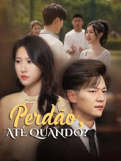 Capa da minissérie Perdão Até Quando?