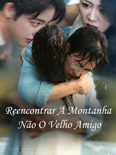 Capa da minissérie Reencontrar a Montanha, Não o Velho Amigo