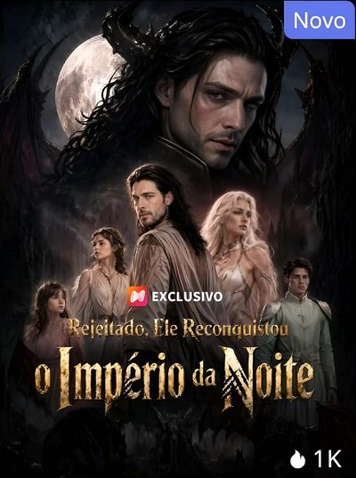 Capa da minissérie Rejeitado, Ele Reconquistou o Império da Noite