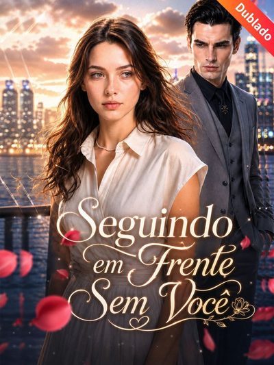 Capa da minissérie Seguindo em Frente Sem Você
