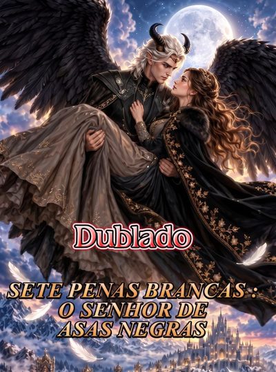 Capa da minissérie Sete Penas Brancas : o Senhor de Asas Negras
