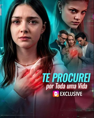 Capa da minissérie Te Procurei por Toda uma Vida Dublado ✅