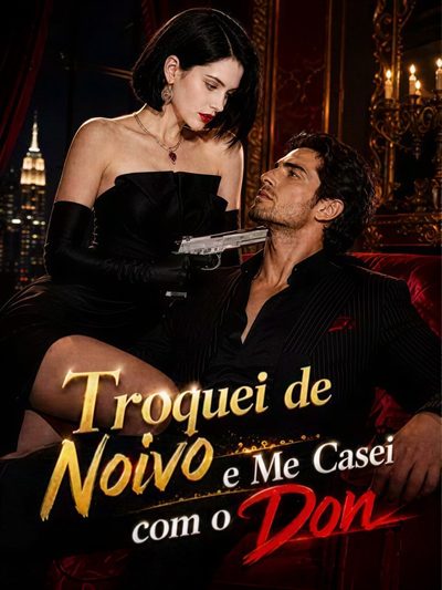 Capa da minissérie Troquei de Noivo Me Casei com o Don - Dublado