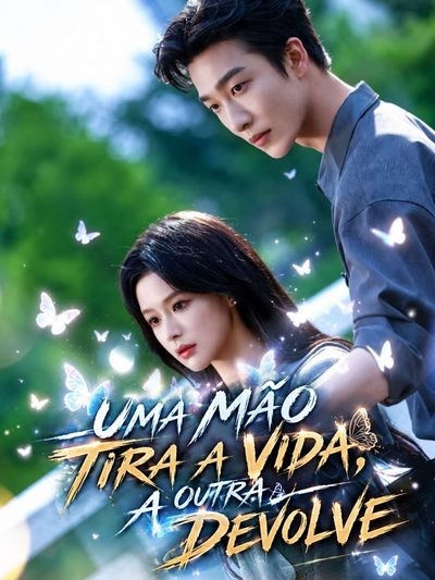 Capa da minissérie Uma Mão Tira a Vida, a Outra Devolve